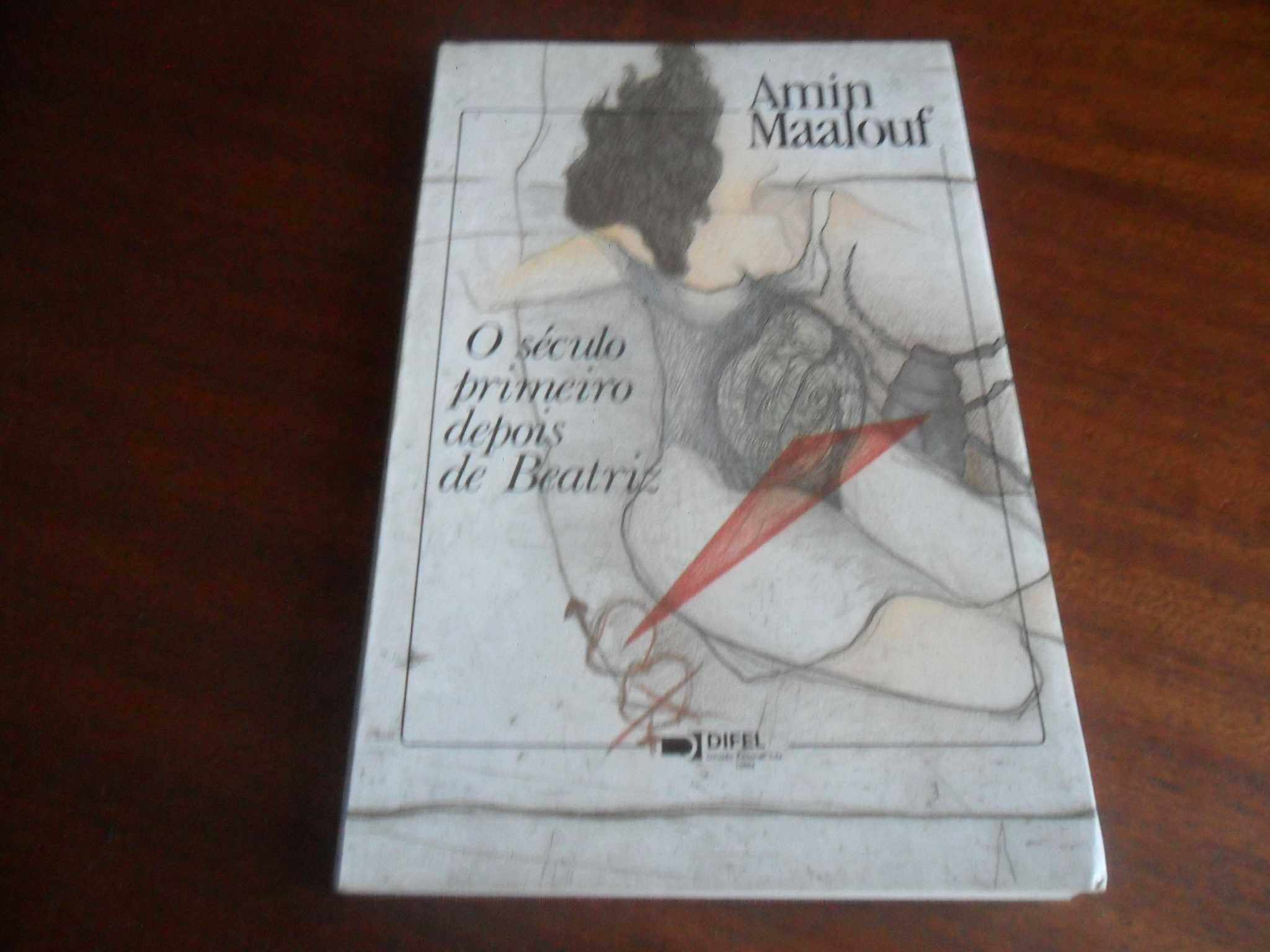 "O Século Primeiro Depois de Beatriz" de Amin Maalouf - 1ª Edição 1992