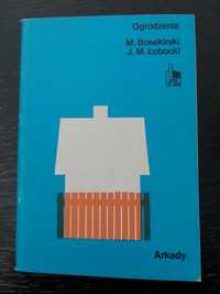 Poradnik z serii "Zrób to sam" - "Ogrodzenia" Arkady 1984 r.