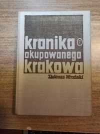 "Kronika okupowanego Krakowa " Tadeusz Wroński