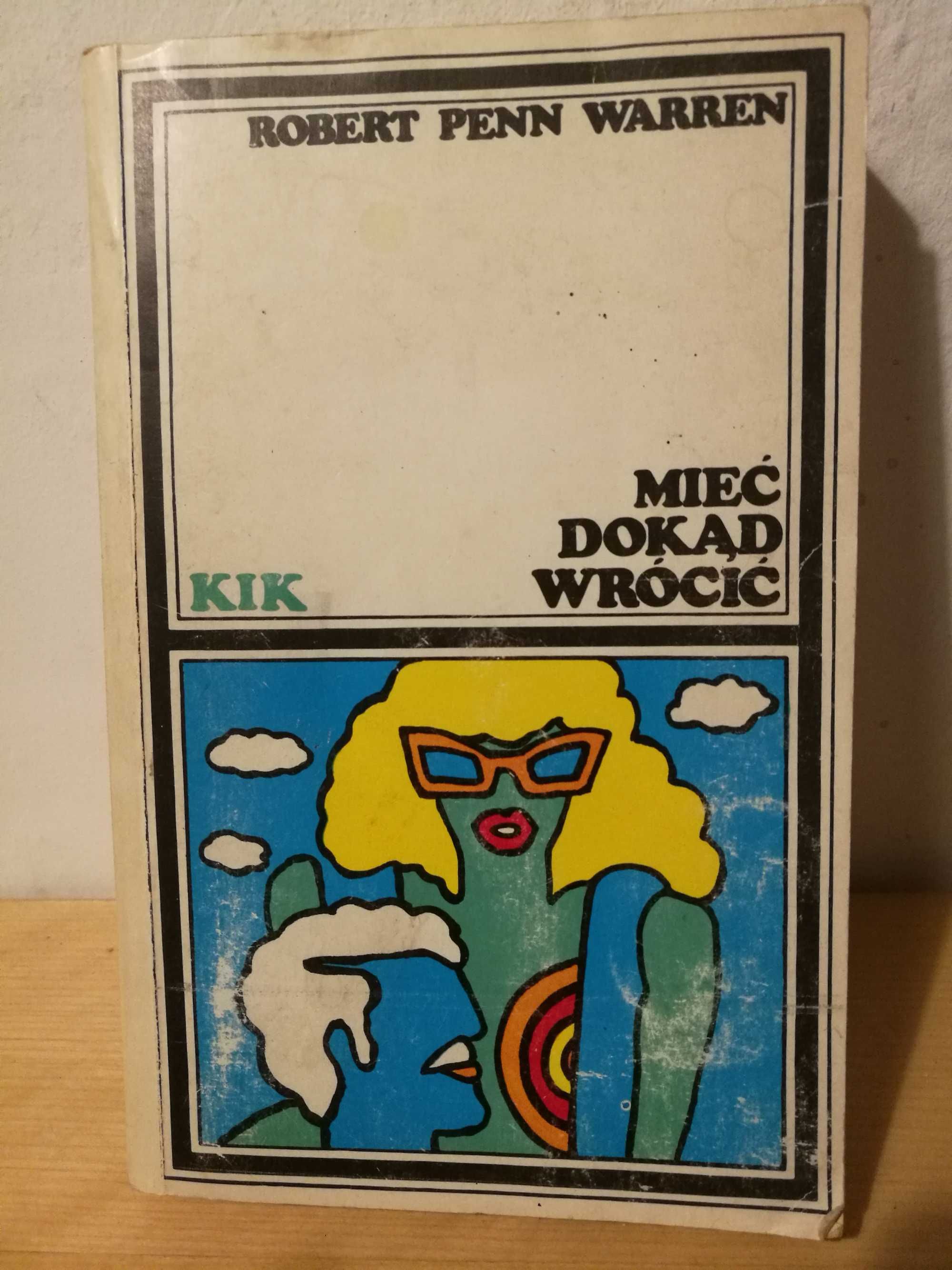 Robert Penn Warren "Mieć dokąd wrócić"