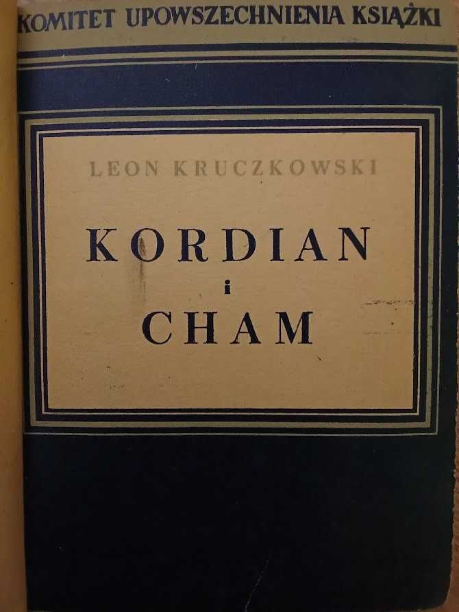 Kordian i cham - Leon Kruczkowski | wyd. 1950