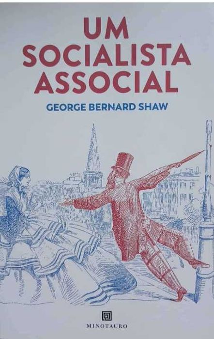 Um Socialista Associal - George Bernard Shaw