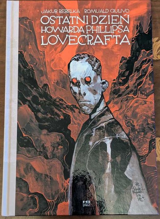 Jakub Rebelka * Ostatni dzień Howarda Phillipsa Lovecrafta komiks
