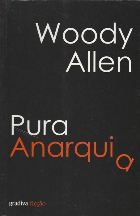 Livro Pura Anarquia de Woody Allen [Portes Grátis]