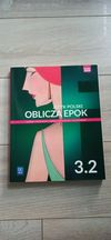 Oblicza epok 3.2. Podręcznik