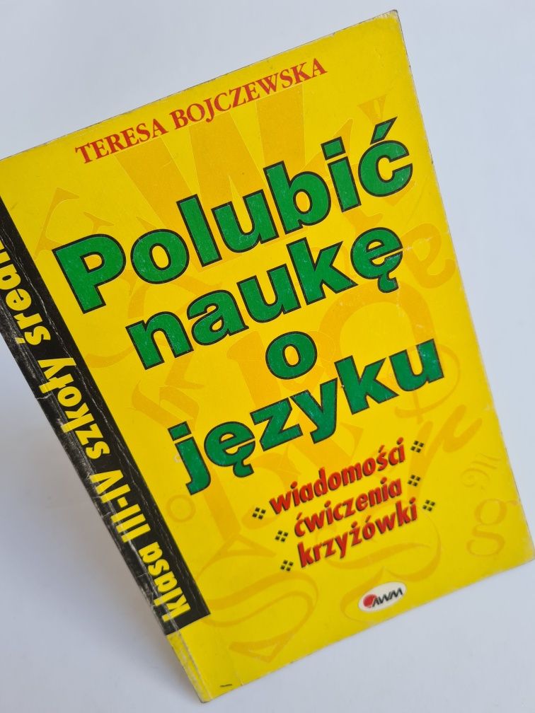 Polubić naukę o języku - Teresa Bojczewska