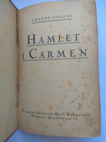 Staroć, Hamlet i Carmen,Edward Ligocki,1925