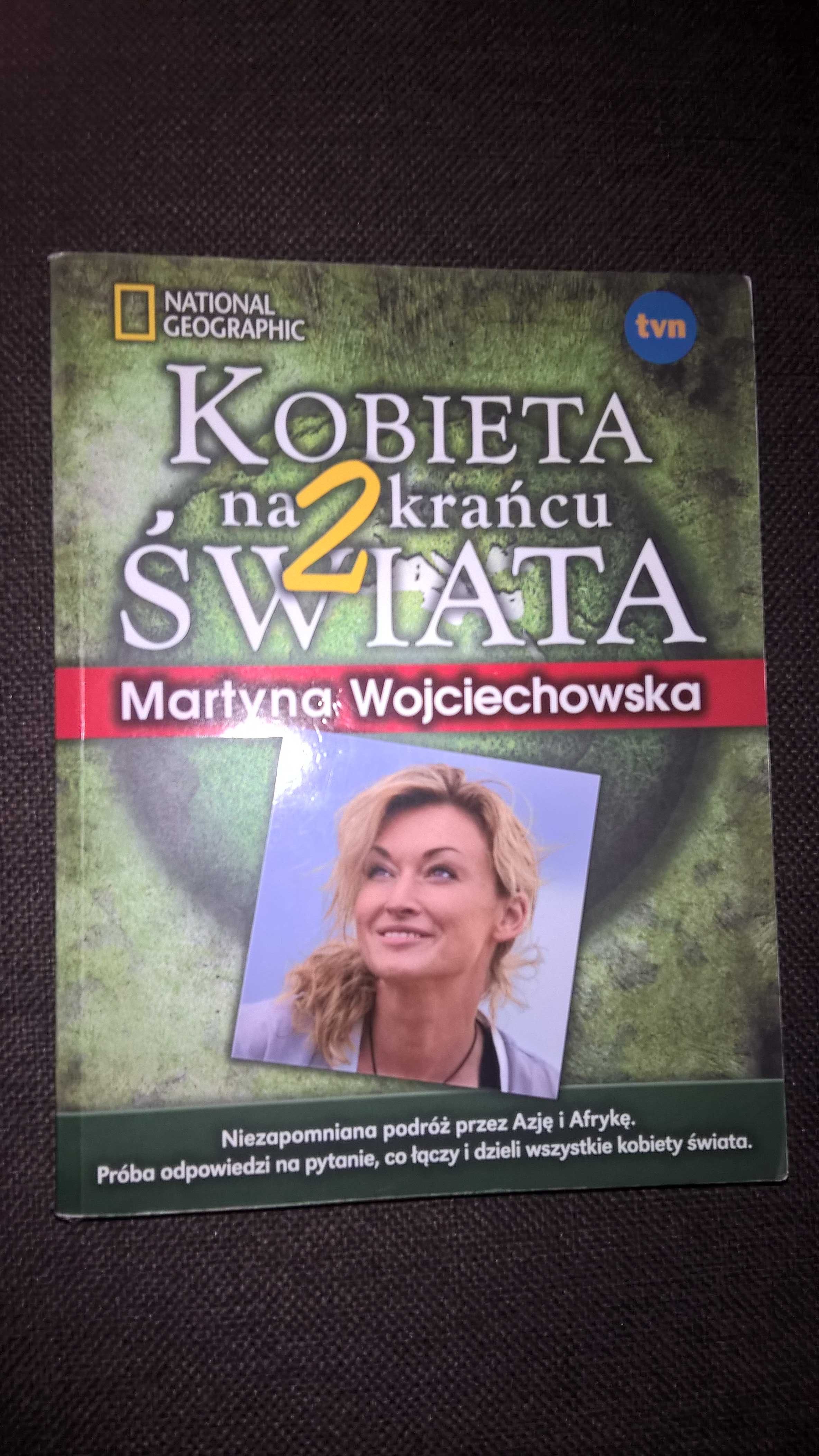 Kobieta na krańcu świata Martyna Wojciechowska