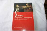 Słynne proroctwa i objawienia dla Polski Z Przybylak