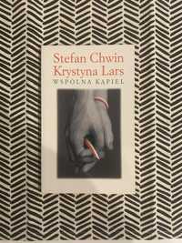 Wspólna kąpiel Stefan Chwin Krystyna Lars