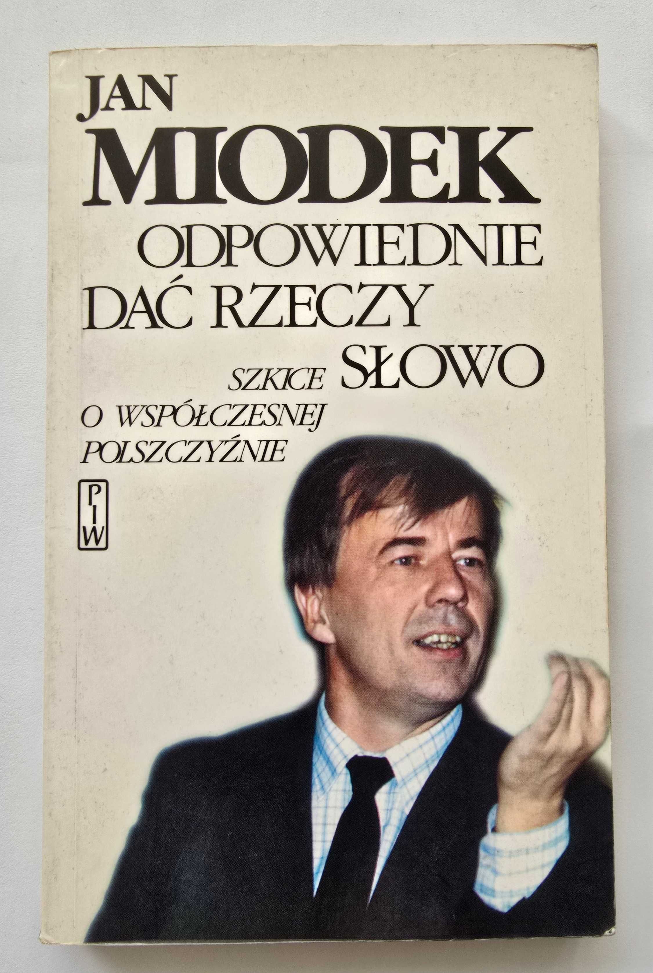 Odpowiednie dać rzeczy słowo Szkice o współczesnej polszczyźnie Miodek