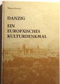 Danzig - ein europäisches Kulturdenkmal
