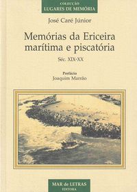 Memórias da Ericeira marítima e piscatória Séc XIX-XX-José Caré Júnior