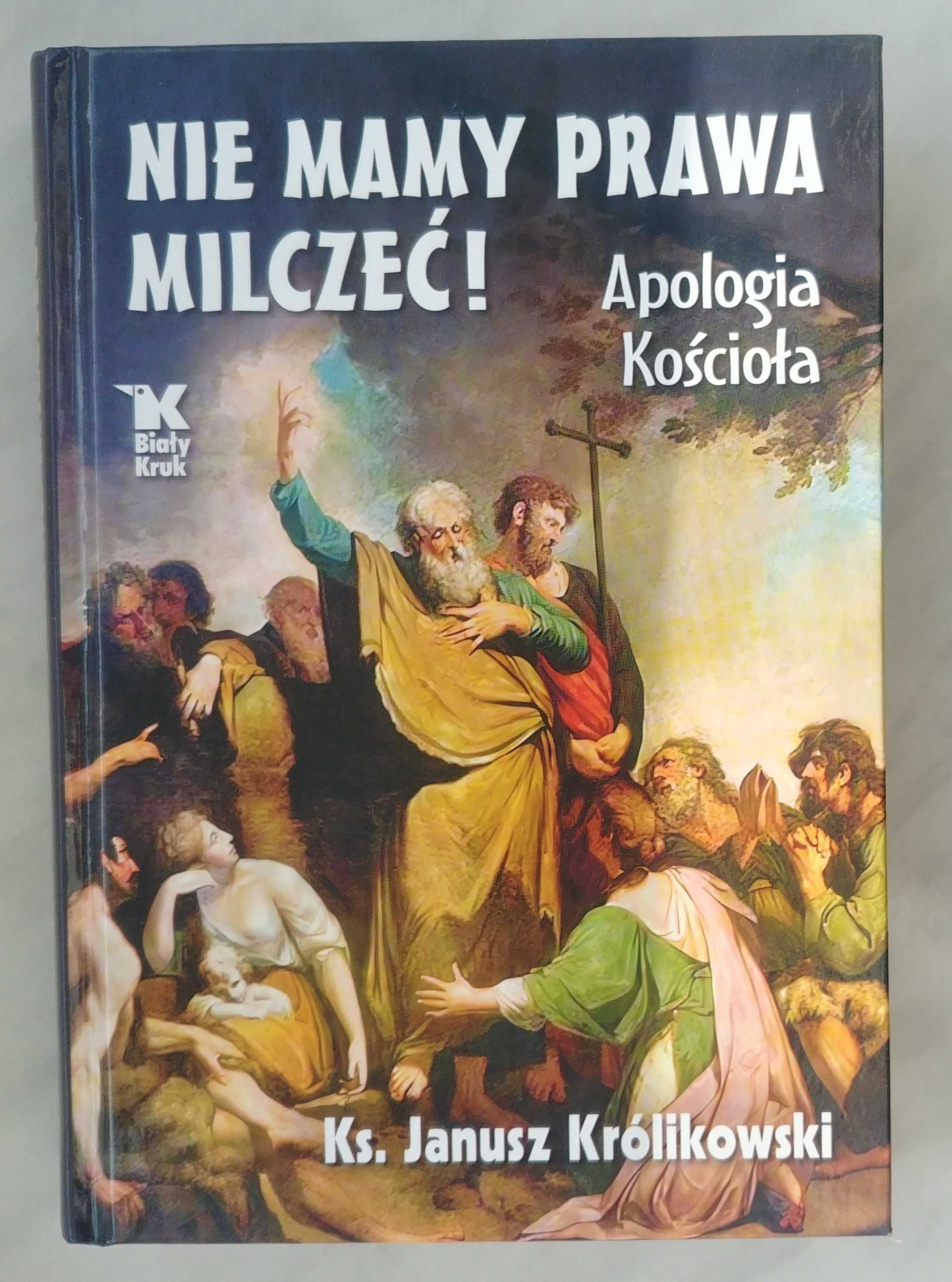 Ks. Janusz Królikowski - Nie mamy prawa milczeć