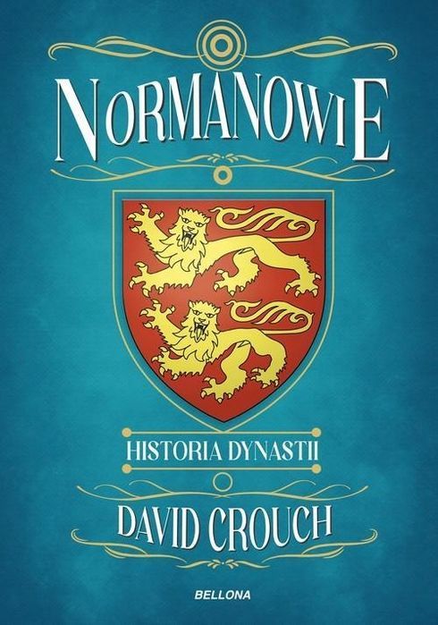 Normanowie. Historia Dynastii, Crouch David 24191B01622Ks