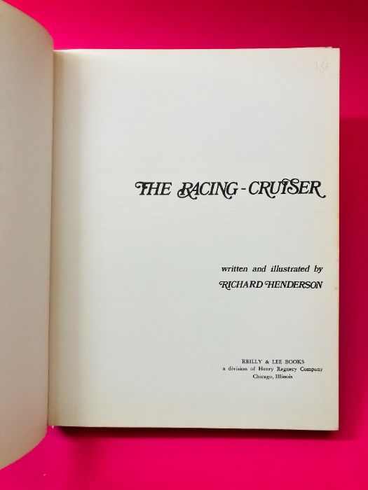 The Racing-Cruiser - Richard Henderson