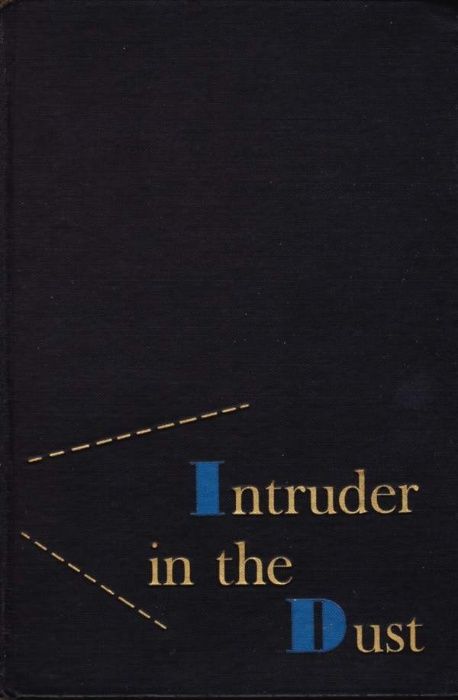 Intruder in the dust - William Faulkner