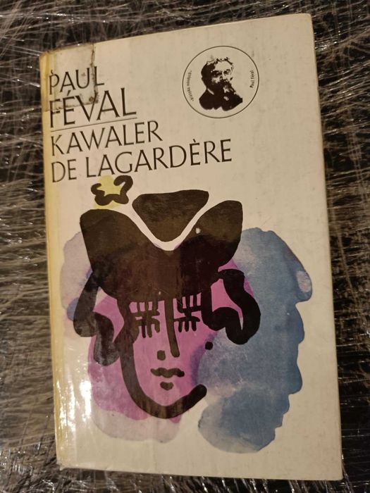 Kawaler de Lagardère - Paul Féval - Książka