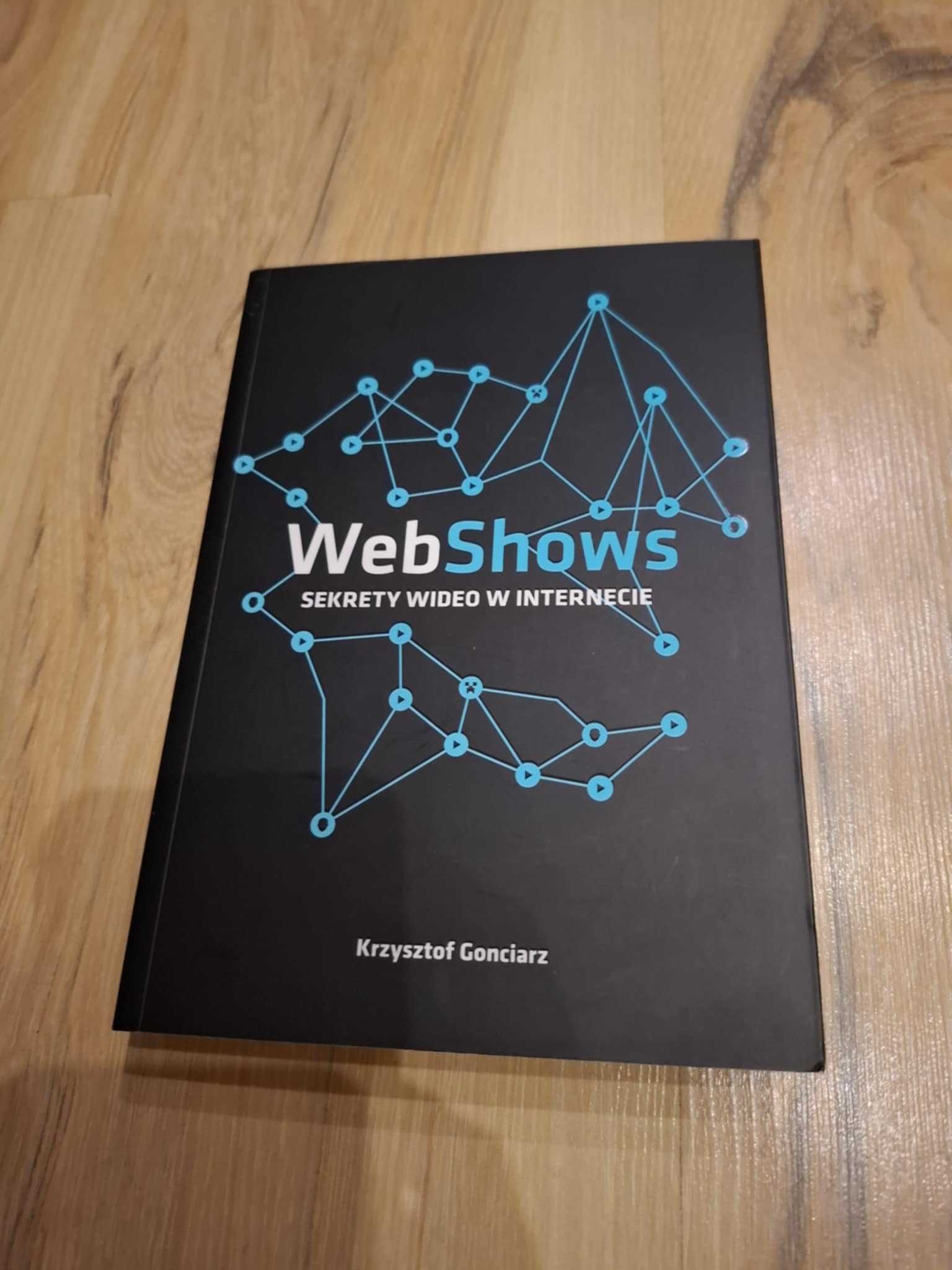 Książka WebShows sekrety wideo w internecie Krzysztof Gonciarz