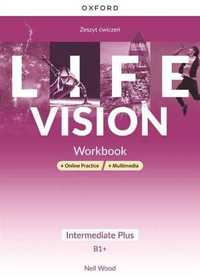 Life Vision B1+ Intermediate Plus Workbook ćwiczenia