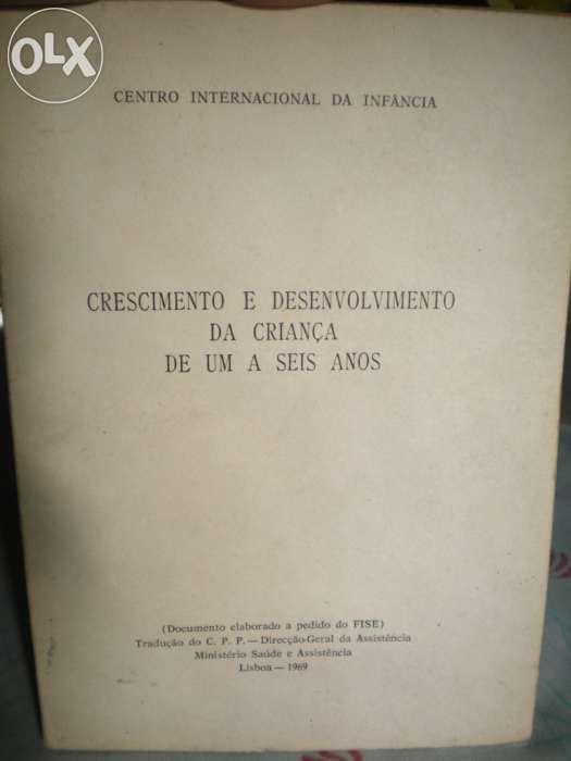 Livro antigo Crescimento/desenvolvimento da criança de um a seis anos