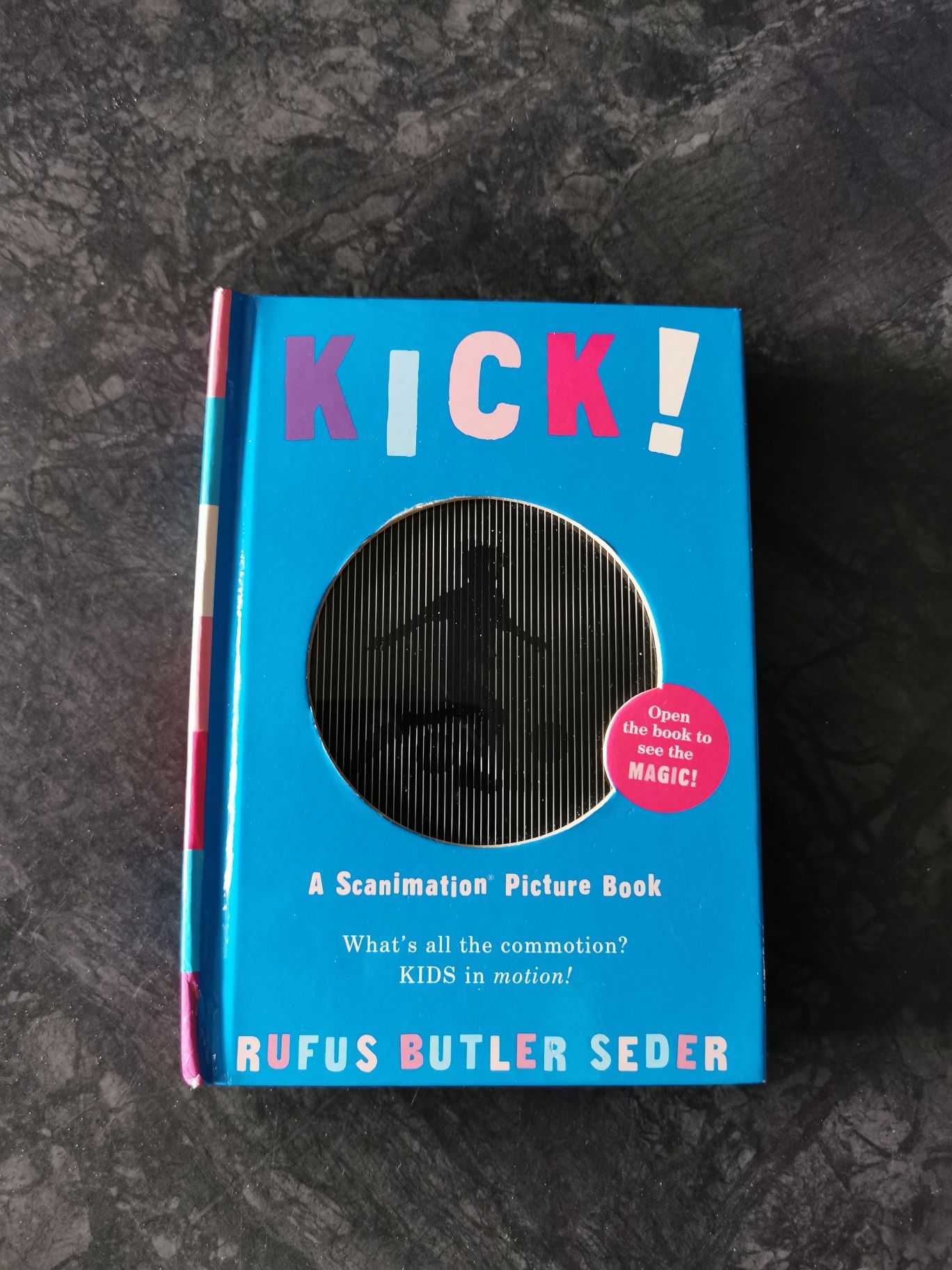 Kick! (Scanimation Books) by Seder, Rufus Butler
Kick! : Seder, Rufus