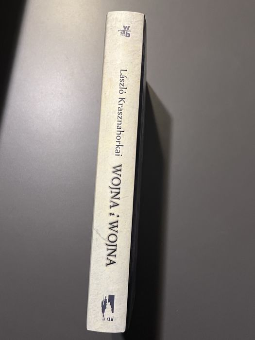 Laszlo Krasznahorkai Wojna i wojna