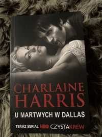 U Martwych w Dallas Charlaine Harris