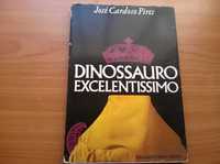 Dinossauro Excelentíssimo - José Cardoso Pires