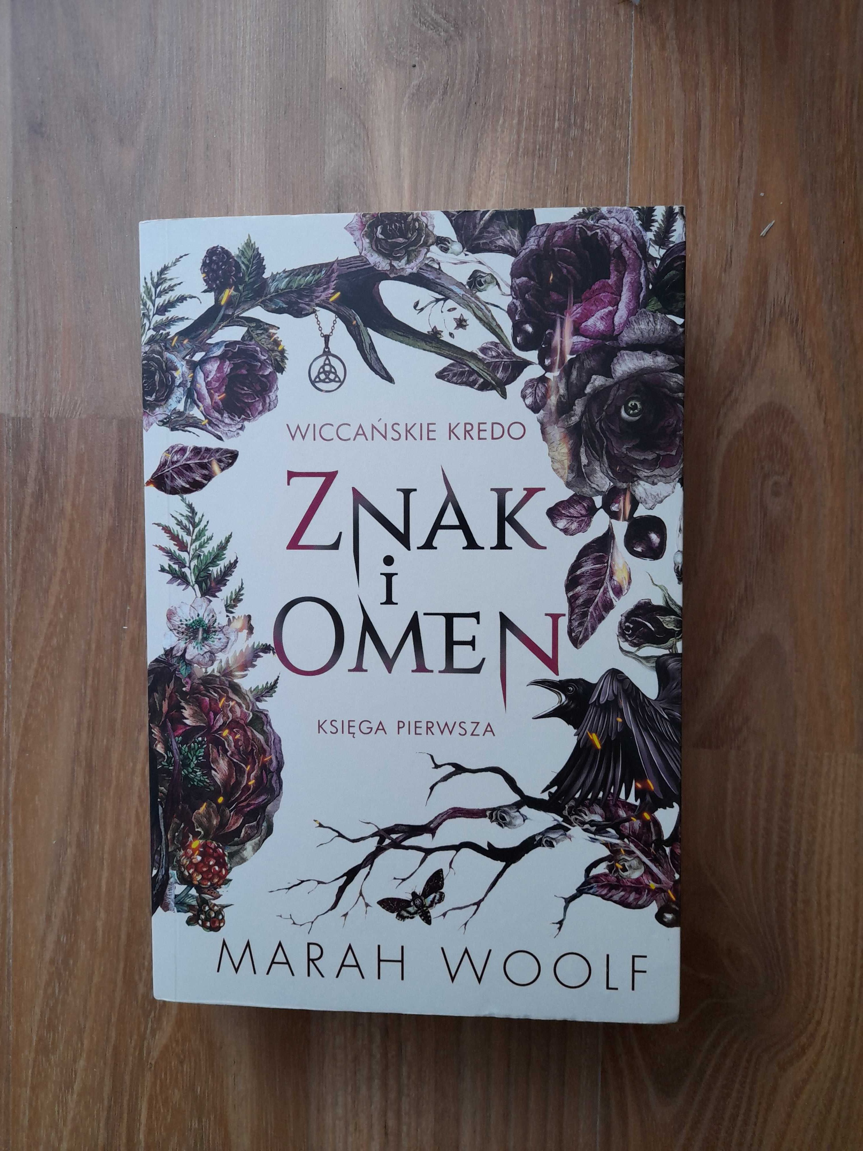 Znak i Omen. Marah Woolf