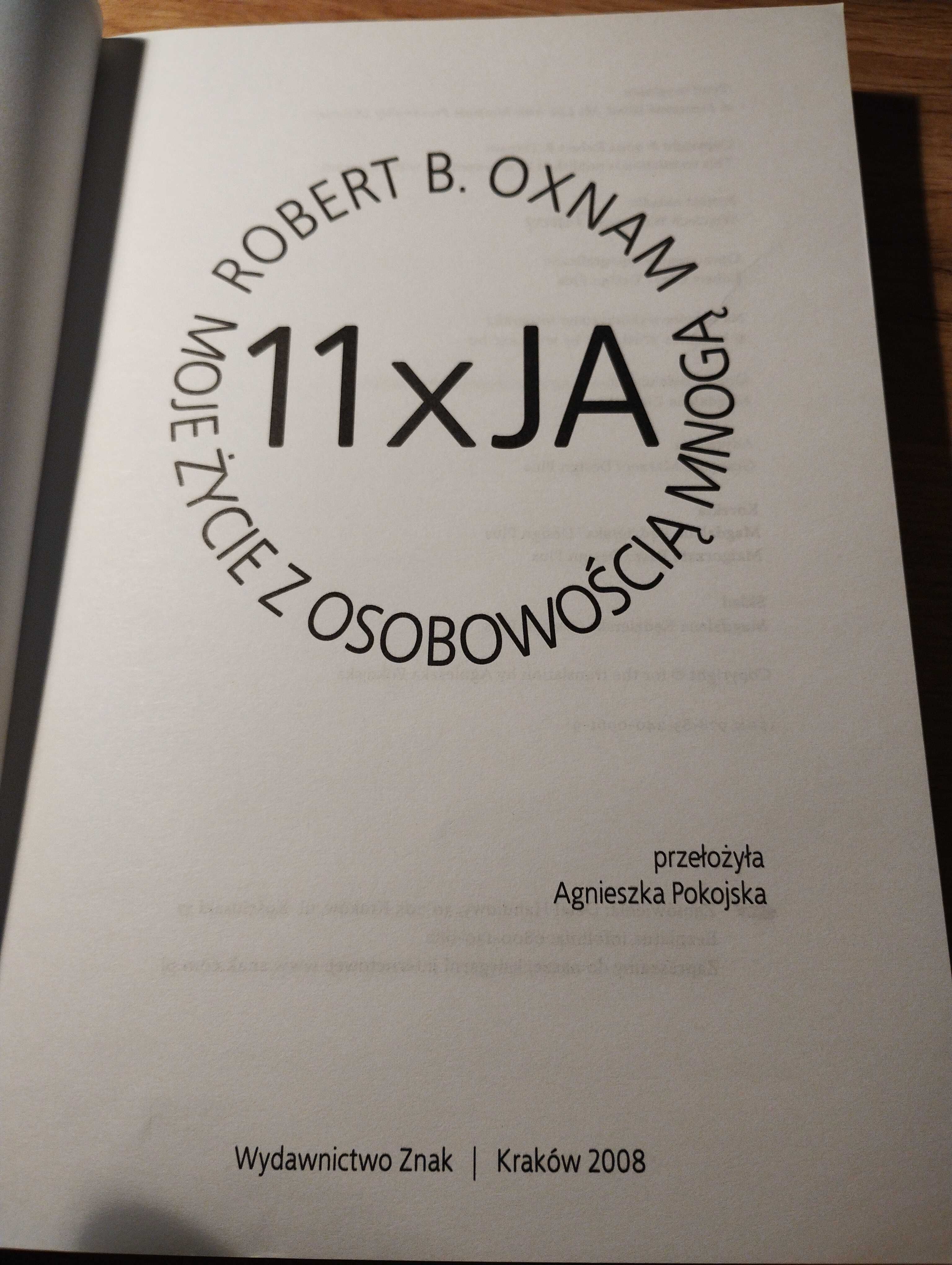 R. B. Oxnam - 11 x JA : moje życie z osobowością mnogą / autobiografia