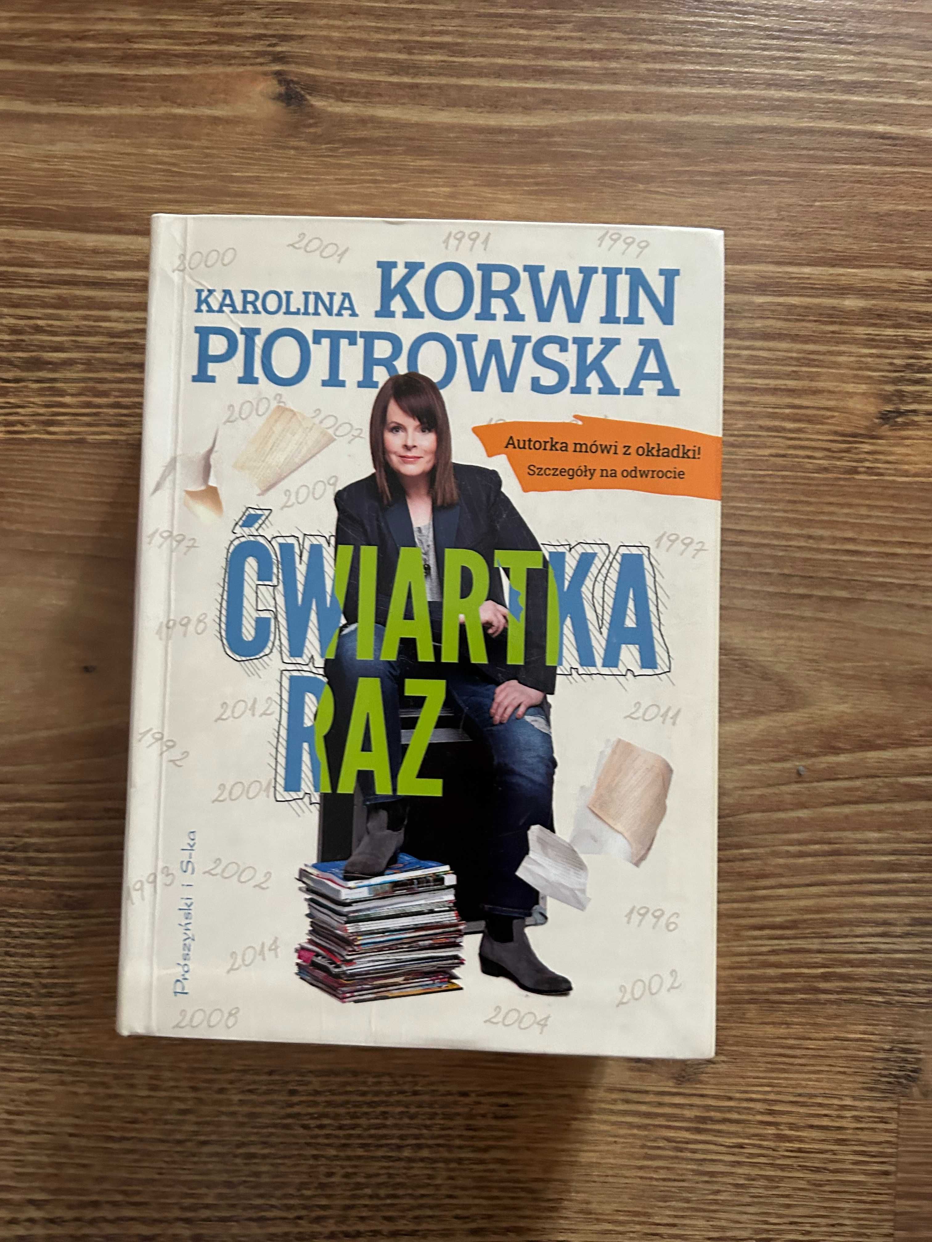 Ćwiartka Raz - Karolina Korwin Piotrowska