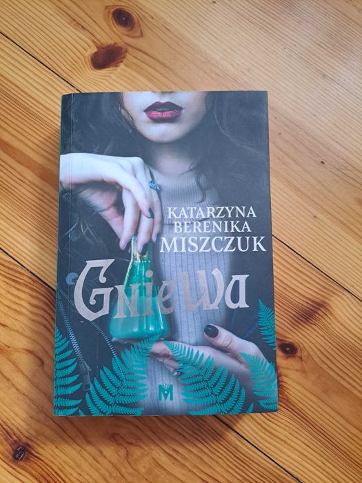 "Gniewa" Katarzyna Berenika Miszczuk