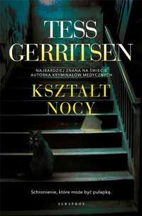 Kształt Nocy, Tess Gerritsen