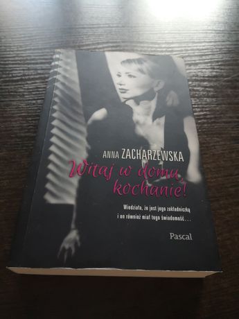 Książka Witaj w domu kochanie Anna Zacharzewska