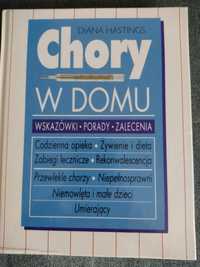 Książka poradnik " Chory w domu" żywienie dieta dzieci dorośli