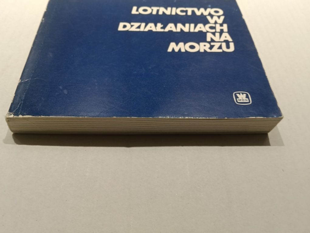 Ryszard Kaczkowski Lotnictwo w działaniach na morzu