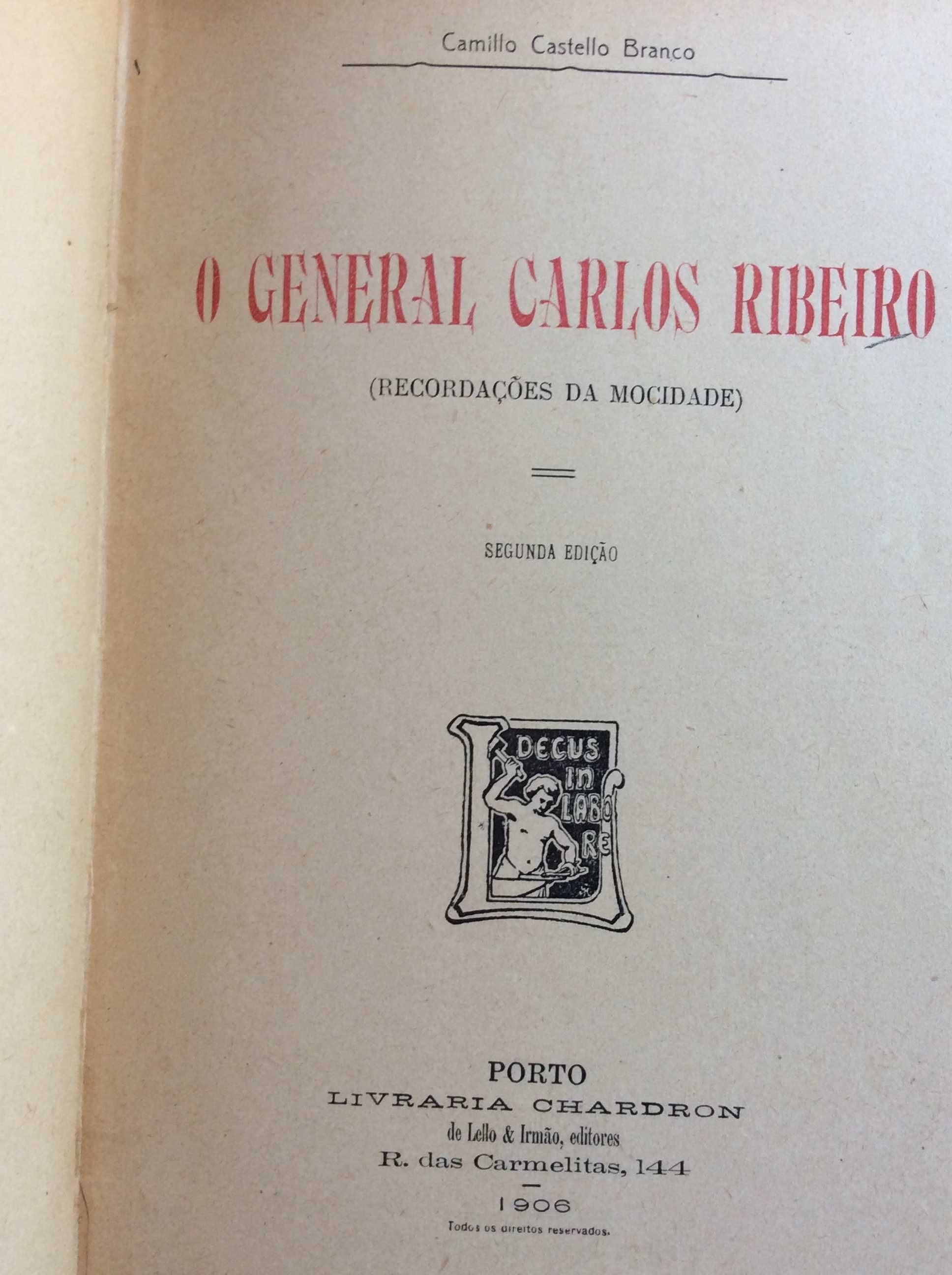 Camillo Castello Branco. O General Carlos Ribeiro. (Recordações...1906