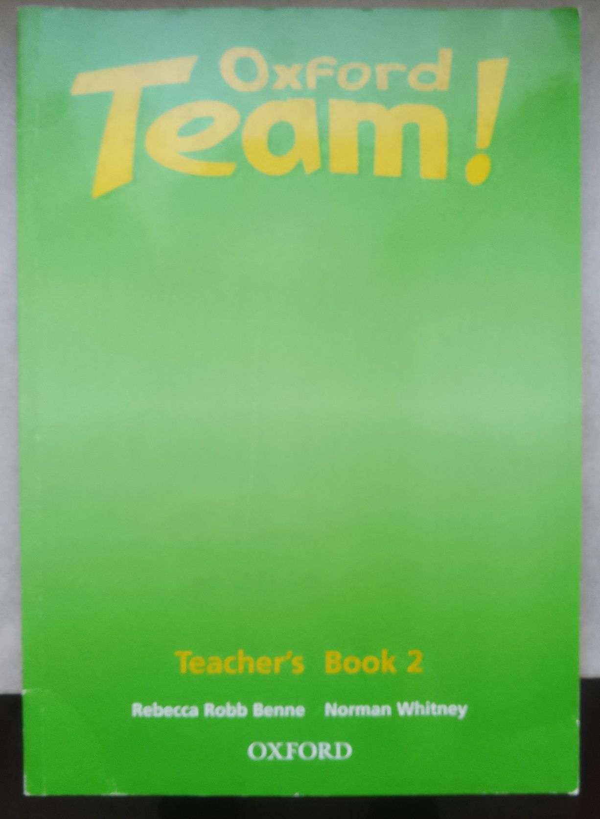 Oxford Team! 2. Teacher's Book