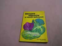 Książka "Warzywa kapustne w naszym jadłospisie"