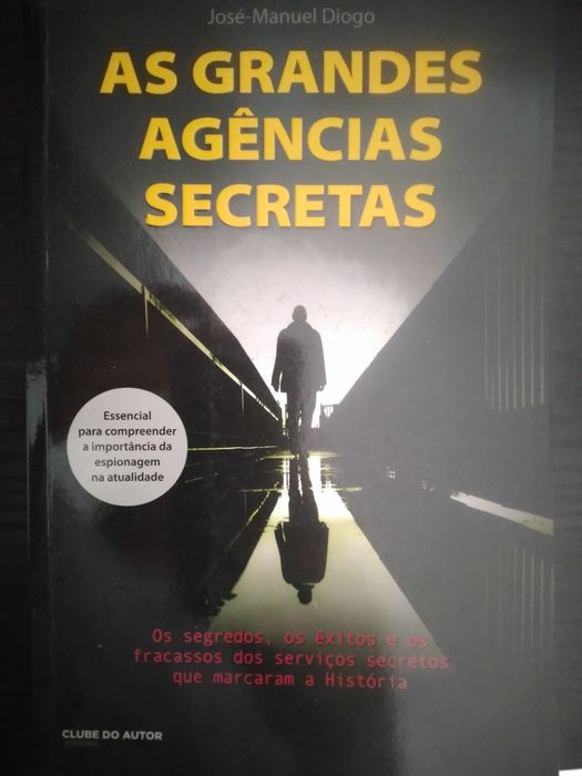 José Manuel Diogo - As grandes agências secretas