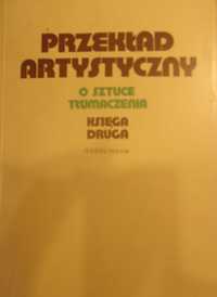 Przekład artystyczny - O sztuce tłumaczenia