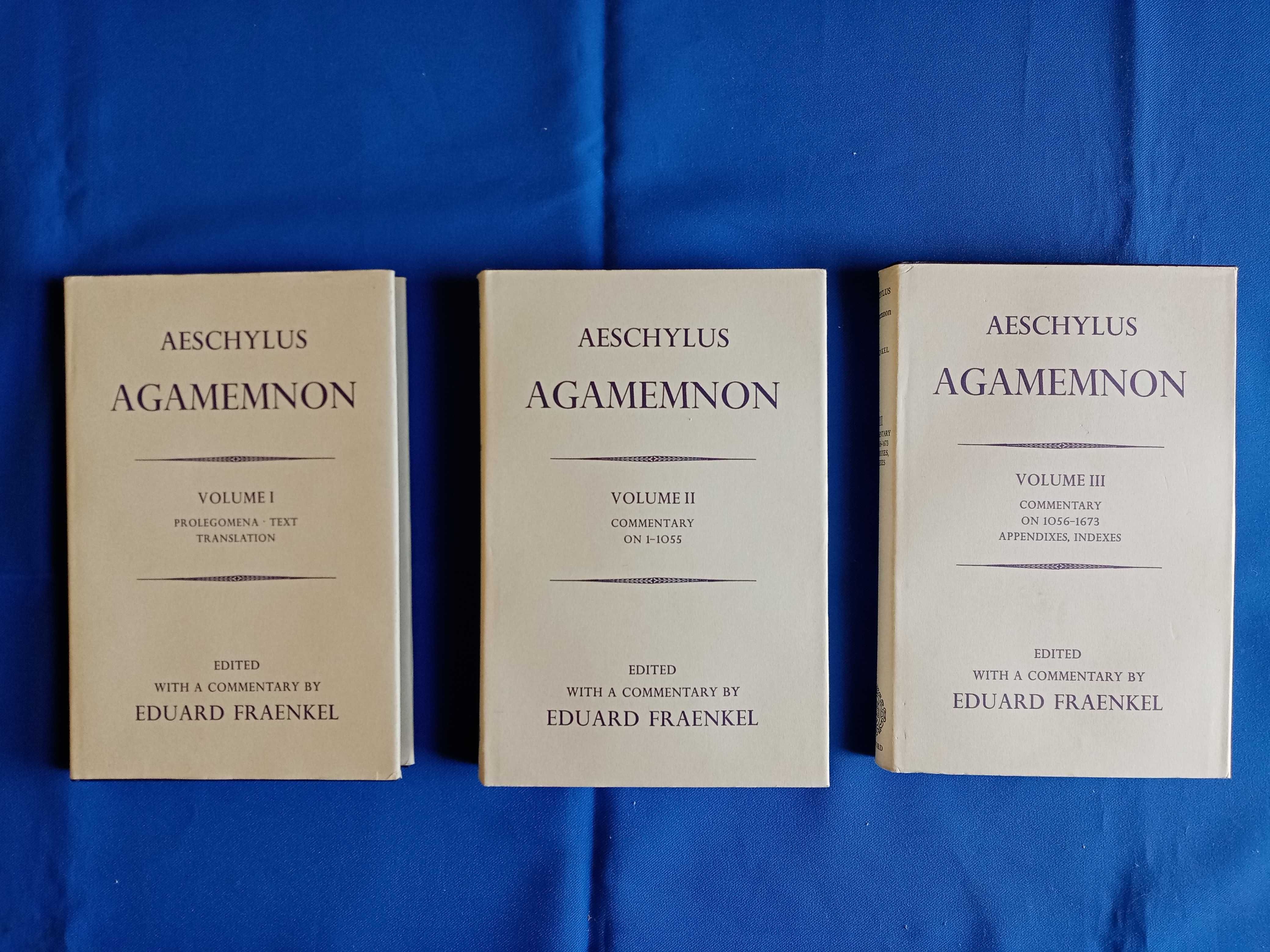 Aeschylus Agamemnon. Volumes completos (ed. comentada por E. Fraenkel)