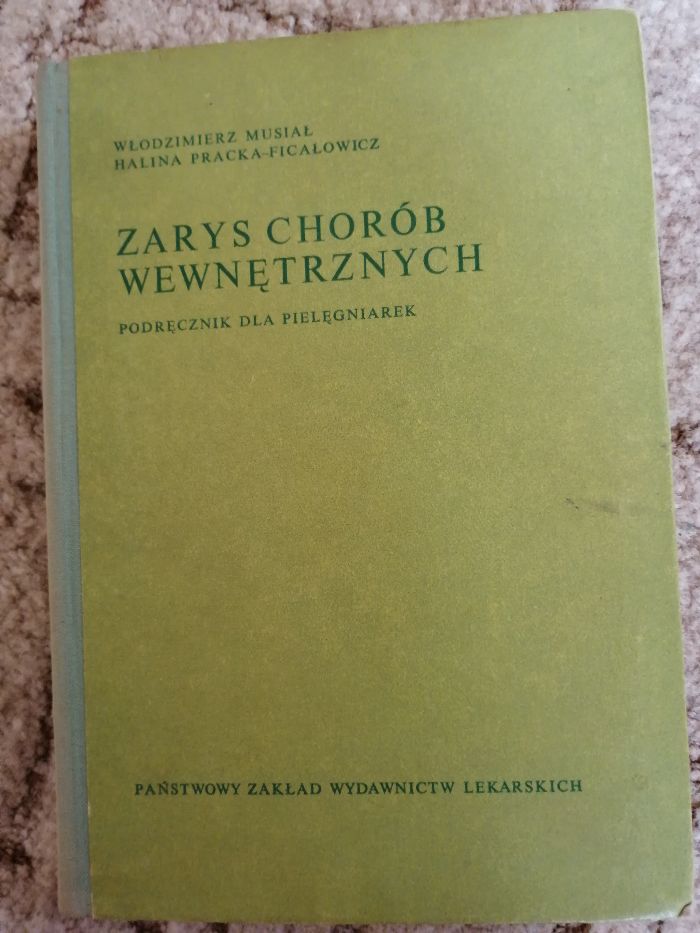 Zarys chorób wewnętrznych Podręcznik dla pielęgniarek