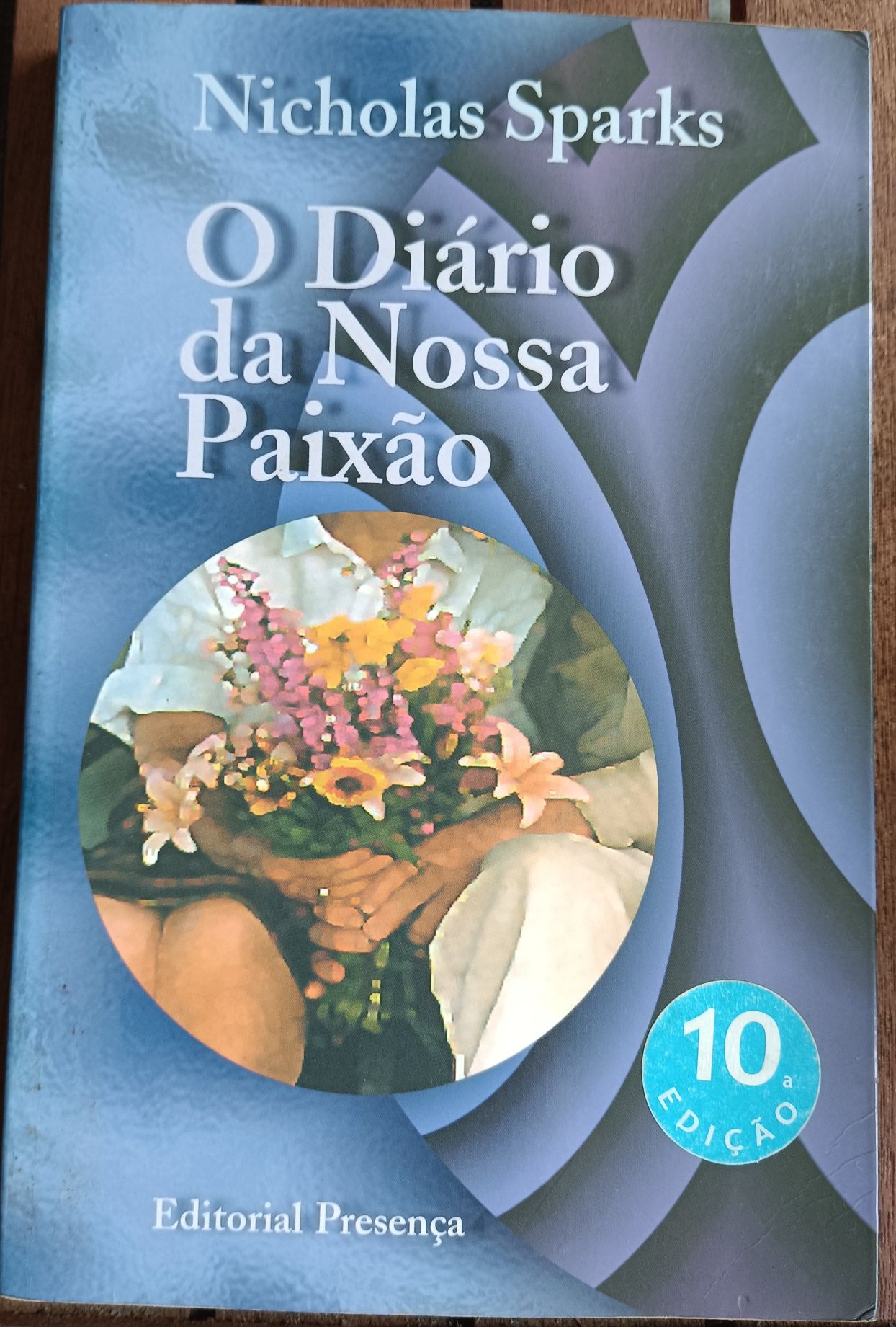 Livro O Diário da Nossa Paixão - Nicolas Sparks