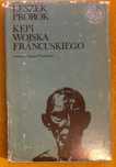 Leszek Prorok, Kepi wojska francuskiego