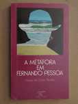 A Metáfora em Fernando Pessoa de Maria da Glória Padrão