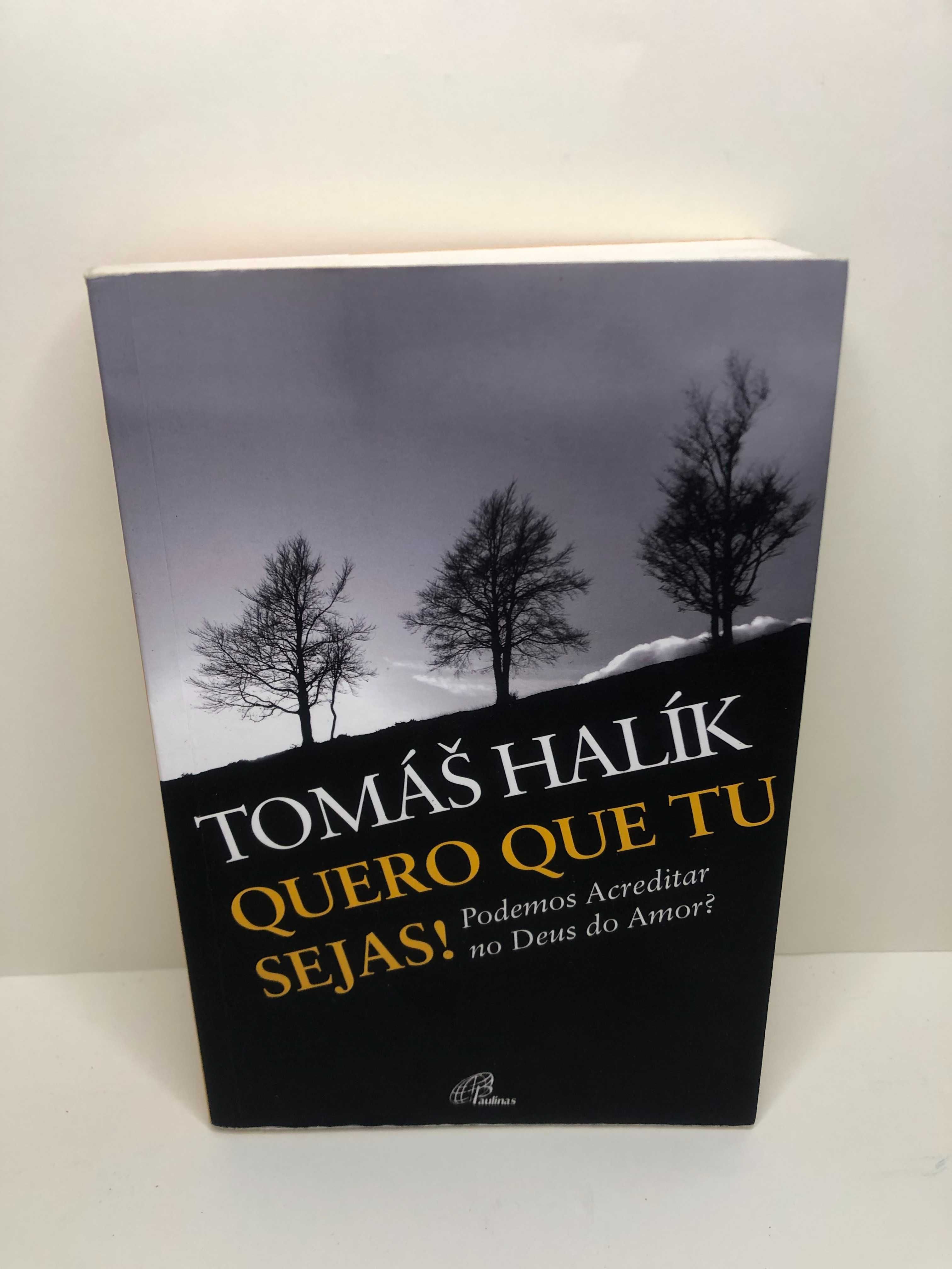 Quero que tu Sejas - Tomáš Halík