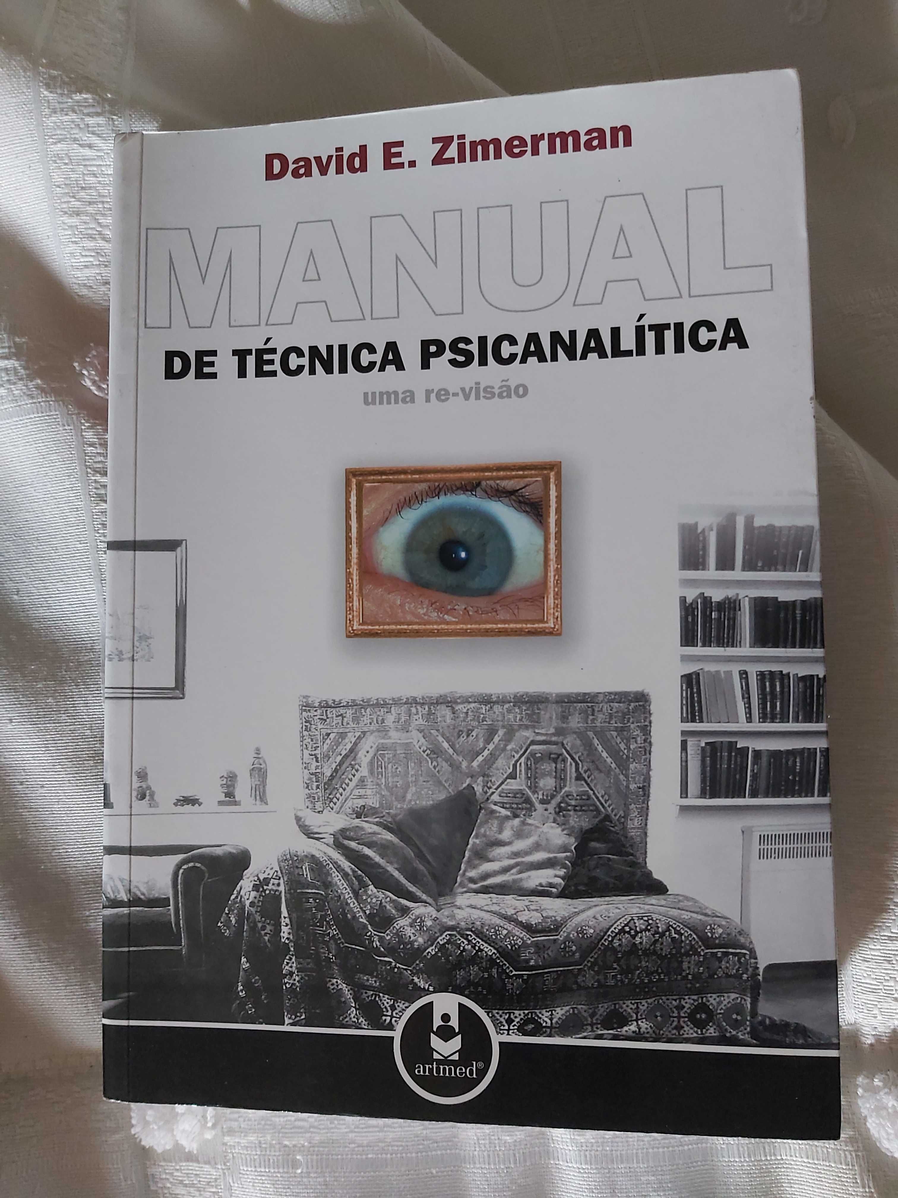 Manual de Técnica Psicanalítica
Uma Re-Visão
de David E. Zimerman