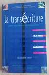 Transécriture: Pour une Théorie de l' Adaptation [Thierry Groensteen]